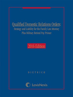 cover image of Strategy and Liability for the Family Law Attorney Plus Military Retired Pay Primer